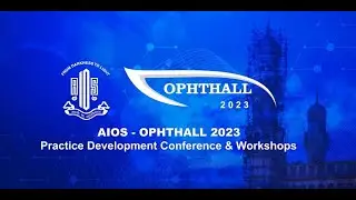 AIOS OPHTHALL 2023 CONFERENCE HIGHLIGHTS..