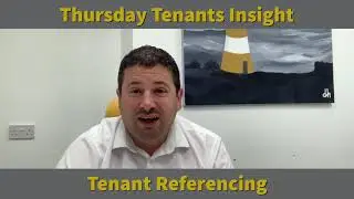Thursdays Tenants Insights -  Tenant Referencing