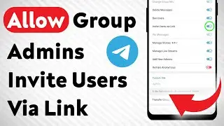 How To Allow Group Admins Invite Users Via Link on Telegram (Updated)