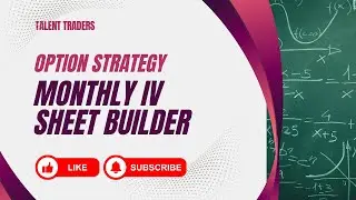 Positional Option Strategy Scanner Monthly IV sheet Builder