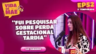 Fui atr&aacute;s de v&aacute;rios m&eacute;dicos pra saber o diagn&oacute;stico | Lia Camargo
