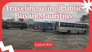 My First Time on a Public Bus in Mauritius, What to Expect