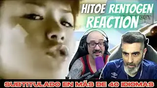 12.HITOE Reaction - Rentogen | React | Reacci&oacute;n |  反応 | Rock and Reactions