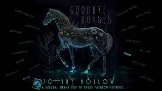 Goodbye Horses, Q Lazzarus | Cover by Johnny Hollow