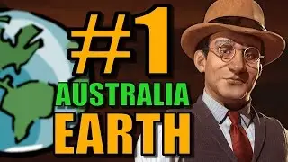 Civ 6: Australia Gameplay [True Start Earth Map] Let&rsquo;s Play Civilization 6 as Australia | Part 1