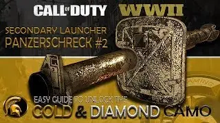 WW2 - (GOLD/DIAMOND CAMO) PANZERSCHRECK Launcher - Easy How To Unlock Gold & Diamond Camo