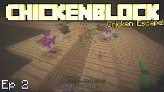 Minecraft: ChickenBlock LP Ep 2 