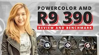 Powercolor AMD R9 390 PCS+ Full Review and Benchmark