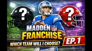 What Team Do I Choose? | Madden Franchise EP.1