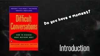 DIFFICULT CONVERSATION Douglas Stone, Bruce M. Patton Shelia Heen