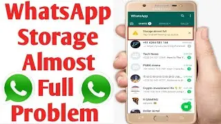 WhatsApp Storage Almost Full Problem Solution In Hindi | WhatsApp Storage Full Problem