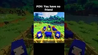 POV: У тебя НЕТ друзей в Minecraft #короткие_видео #minecraft