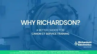 Why Choose Richardson for CT Service Training?