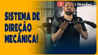 Guia completo para você sobre o Sistema de Direção Mecânica!