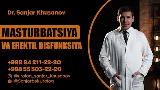 Masturbatsiya va erektil disfunksiya