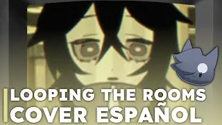 Yuun - Looping the Rooms [rusino] Cover Espa&ntilde;ol