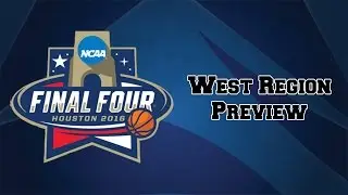 2016 March Madness: West Region Preview