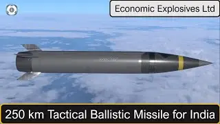250 km Tactical Ballistic Missile for India | Economic Explosives Ltd