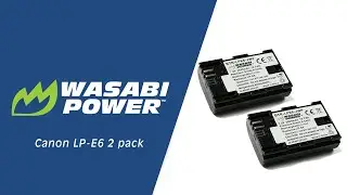 Canon LP-E6 | Two Battery Pack | Wasabi Power