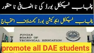 Protest against pbte/promote All DAE students/pbte promote all students/tevta meeting updates