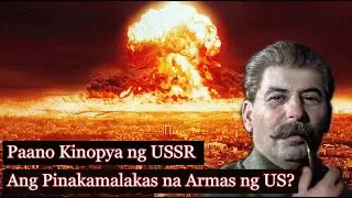 Paano ba Kinopya ng Soviet Union ang Atomic Bomb ng America?