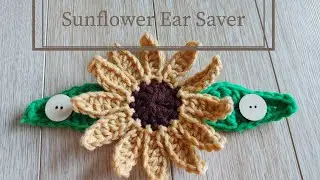 🌻 Crocheted Sunflower Ear Saver🌻