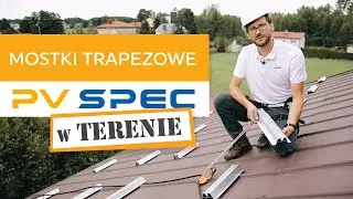 PV Spec W TERENIE | Montaż zestawu BB ECO cz.1. - mostki trapezowe | FOTOWOLTAIKA