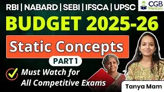 Budget 2025-26 Static Concepts: Must-Watch for ALL Competitive Exams! 📊
