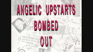 Angelic Upstarts - Still Fighting