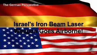 Israel's Iron Beam Laser Weapon Goes Airborne!