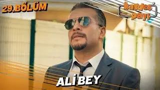Kardeş Payı 29. Bölüm - Güç Gösterisi