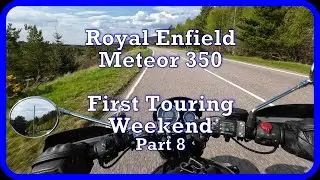 Meteor 350 First Touring Weekend Part 8