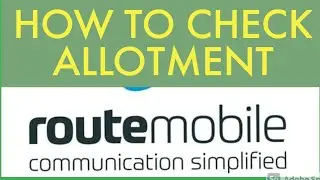 Route mobile IPO allotment | How to check ipo allotment | Route mobile ipo allotment check kare