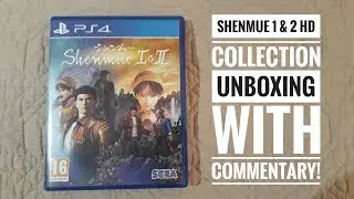 Shenmue 1 & 2 Collection | PS4 Unboxing Video With Commentary!