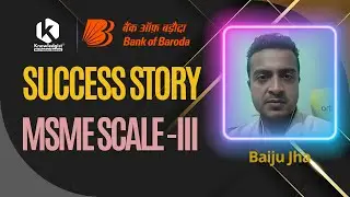 How Baiju's Cracked  Bank of Baroda Scale-III | Success Story | BOB MSME