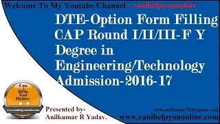 DTE-Option Form Filling CAP Round I/II/III-F Y Degree in Engineering/Technology Admission-2016-17