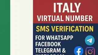 Italy Virtual Number | SMS Verification For Whatsapp Facebook Telegram & Instagram