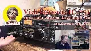 Radio Icom IC-751: veloce videoprova insieme a Saverio IK7IWF #icom #ic751 #hamradio #radioamatori