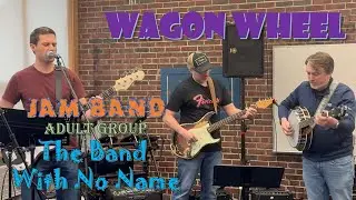 RGS Jam Band Winter 2025 - Adult Group - Wagon Wheel