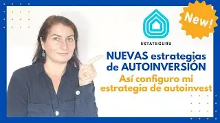 🆕 ESTATEGURU: NUEVAS Estrategias de autoinversion 👉 C&oacute;mo configurarlas