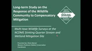 SciComm Webinar - Long-term Study: The Response of the Wildlife Community to Compensatory Mitigation