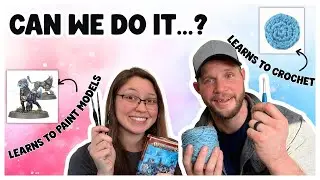 We Tried Each Other's Hobbies! 😱 Left-Handed Crochet VS Warhammer Model Painting! 🧶🖌️