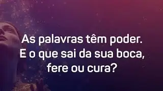 QUANDO AS PALAVRAS FEREM OU MATAM