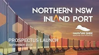 Northern NSW Inland Port Prospectus Launch [Full]