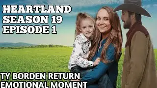 Heartland Season 19 Episode 1: Ty Borden's Return Sparks an Emotional Reunion with Amy and Lindy