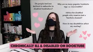 What is it like being chronically ill and disabled on booktube? || Answering your questions! 💕
