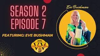 S2 EP7 - Las Vegas learns about wine 101 with Eve Bushman