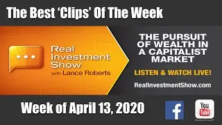 The Real Investment Show Best Clips for Week of 4/13/20