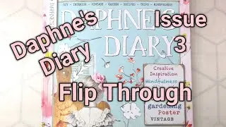 DAPHNE'S DIARY Magazine Flip Through w/ Me Issue 3 April 2024 #artsandcrafts #fun #creative #journal