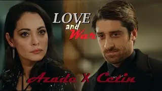Azade X Cetin - Love and War (+ eng sub)